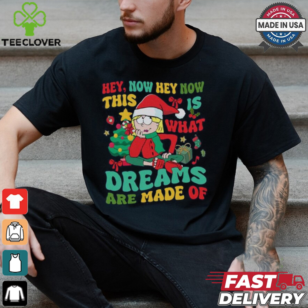 This Is What Dreams Are Made Of Shirt This Is What Dreams Are Made Of Shirt