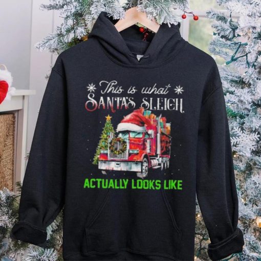 This Is What Santa’s Sleigh Actually Looks Like Truck Christmas Tree Sweathoodie, sweater, longsleeve, shirt v-neck, t-shirt