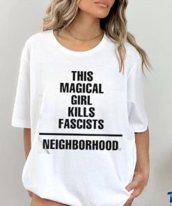 This Magical Girl Kills Fascists Neighborhood Shirt 2 This Magical Girl Kills Fascists Neighborhood Shirt