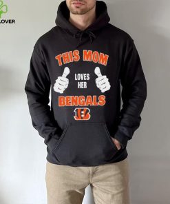 This Mom Loves Her Cincinnati Bengals Mothers Day T hoodie, sweater, longsleeve, shirt v-neck, t-shirt