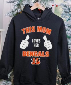 This Mom Loves Her Cincinnati Bengals Mothers Day T hoodie, sweater, longsleeve, shirt v-neck, t-shirt