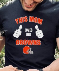 This Mom Loves Her Cleveland Browns Mothers Day T hoodie, sweater, longsleeve, shirt v-neck, t-shirt