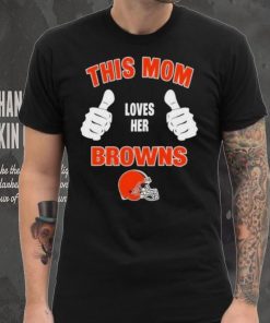 This Mom Loves Her Cleveland Browns Mothers Day T hoodie, sweater, longsleeve, shirt v-neck, t-shirt