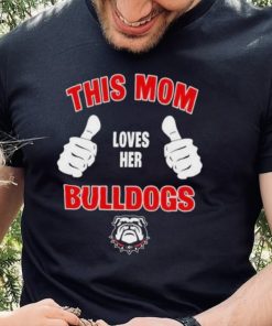 This Mom Loves Her Georgia Bulldogs Mothers Day T hoodie, sweater, longsleeve, shirt v-neck, t-shirt