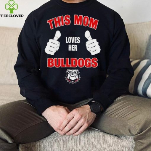 This Mom Loves Her Georgia Bulldogs Mothers Day T hoodie, sweater, longsleeve, shirt v-neck, t-shirt