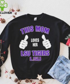 This Mom Loves Her Lsu Tigers Mothers Day T shirt