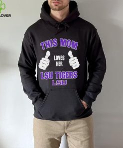 This Mom Loves Her Lsu Tigers Mothers Day T hoodie, sweater, longsleeve, shirt v-neck, t-shirt