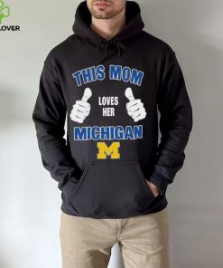 This Mom Loves Her Michigan Wolverines Mothers Day T hoodie, sweater, longsleeve, shirt v-neck, t-shirt