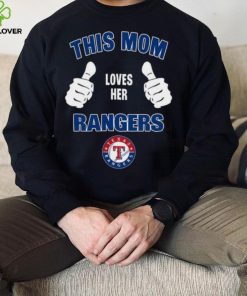 This Mom Loves Her Texas Rangers Mother’s Day T Shirt