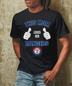 This Mom Loves Her Texas Rangers Mothers Day T hoodie, sweater, longsleeve, shirt v-neck, t-shirt