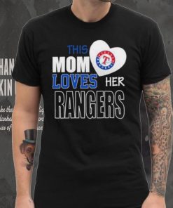 This Mom Loves Her Texas Rangers Mother’s Day hoodie, sweater, longsleeve, shirt v-neck, t-shirt