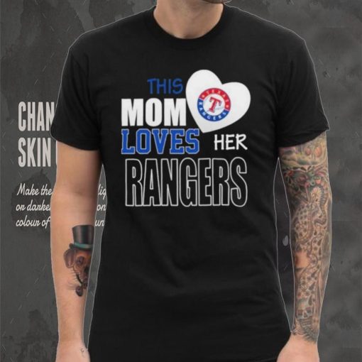 This Mom Loves Her Texas Rangers Mother’s Day hoodie, sweater, longsleeve, shirt v-neck, t-shirt