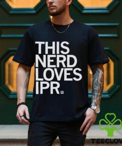 This Nerd loves Ipr Shirt