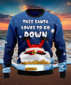 This Santa Loves To Go Down Ugly Christmas Sweater