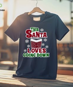 This Santa loves going down hoodie, sweater, longsleeve, shirt v-neck, t-shirt