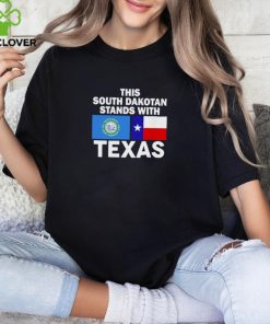 This South Dakotan Stands With Texas Shirt