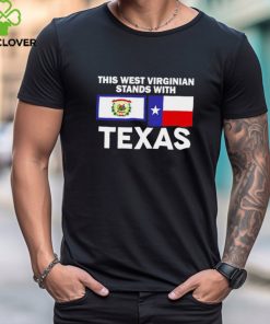 This West Virginian Stands With Texas Shirt