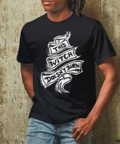 This Witch Doesn’t Burn Shirt
