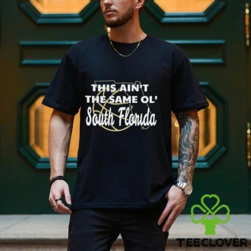 This ain’t the same OL South Florida State hoodie, sweater, longsleeve, shirt v-neck, t-shirt