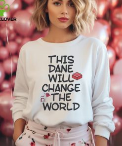 This dance will change the world 2024 shirt