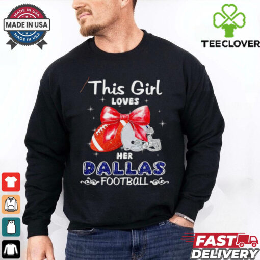 This girl loves her Dallas Cowboys Football faux glitter hoodie, sweater, longsleeve, shirt v-neck, t-shirt