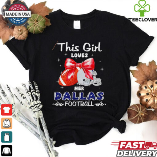 This girl loves her Dallas Cowboys Football faux glitter hoodie, sweater, longsleeve, shirt v-neck, t-shirt