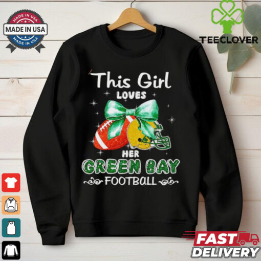 This girl loves her Green Bay Packers Football faux glitter hoodie, sweater, longsleeve, shirt v-neck, t-shirt