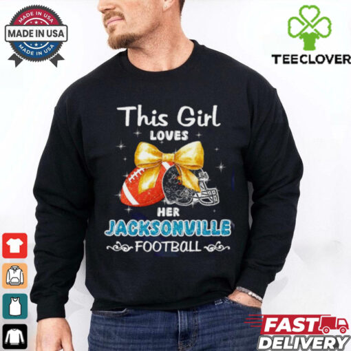 This girl loves her Jacksonville Jaguars Football faux glitter hoodie, sweater, longsleeve, shirt v-neck, t-shirt