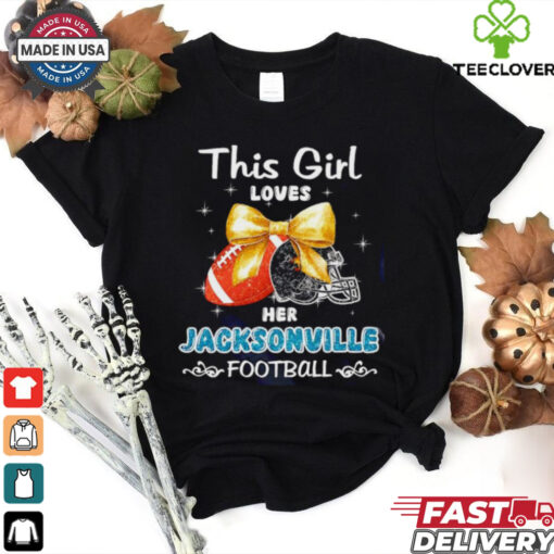 This girl loves her Jacksonville Jaguars Football faux glitter hoodie, sweater, longsleeve, shirt v-neck, t-shirt