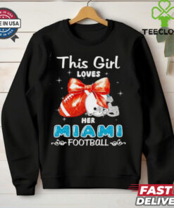 This girl loves her Miami Dolphins Football faux glitter hoodie, sweater, longsleeve, shirt v-neck, t-shirt