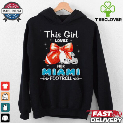 This girl loves her Miami Dolphins Football faux glitter hoodie, sweater, longsleeve, shirt v-neck, t-shirt