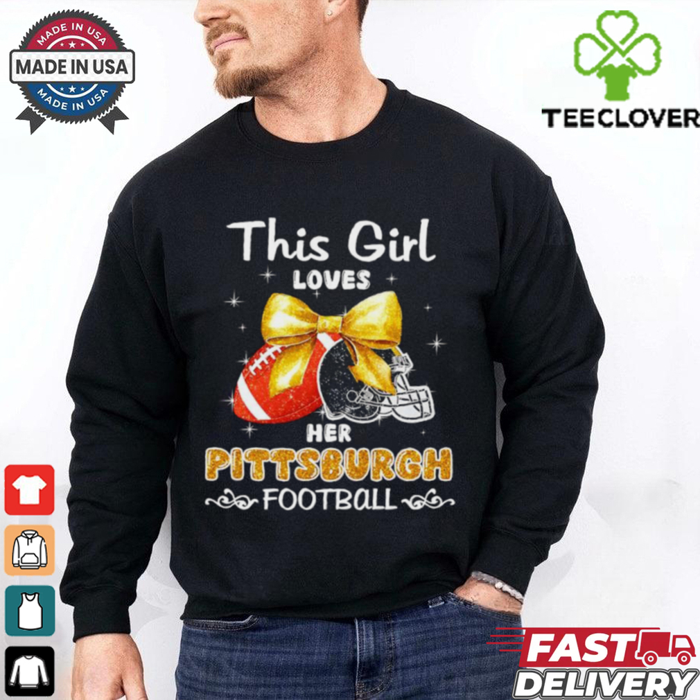 This girl loves her Pittsburgh Steelers Football faux glitter shirt This girl loves her Pittsburgh Steelers Football faux glitter shirt