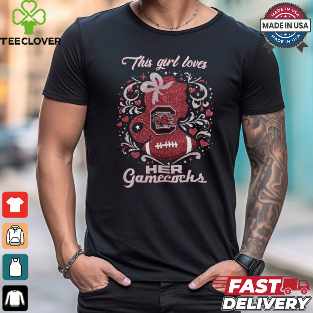This girl loves her gamecocks shirt This girl loves her gamecocks shirt