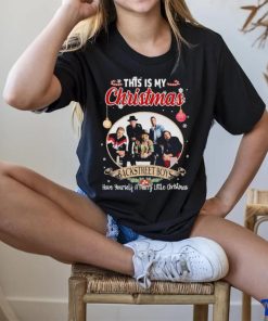 This is My Christmas Backstreet Boys Have Yourself a Merry Little Christmas shirt