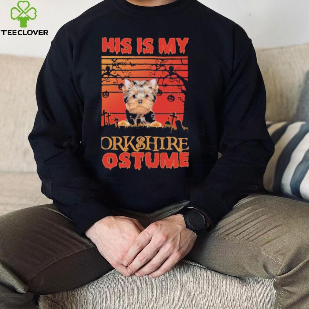 This is my YorkShire Terrier Costume vintage Halloween hoodie, sweater, longsleeve, shirt v-neck, t-shirt