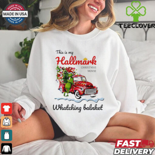 This is my hallmark Christmas movie watching balnket Grinch shirt