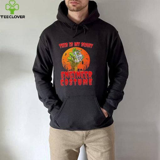 This is my scary engineer costume zombie spooky halloween hoodie, sweater, longsleeve, shirt v-neck, t-shirt