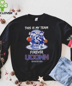 This is my team forever UConn Huskies basketball mascot shirt