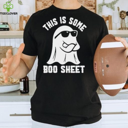 This is some boo sheet shirt