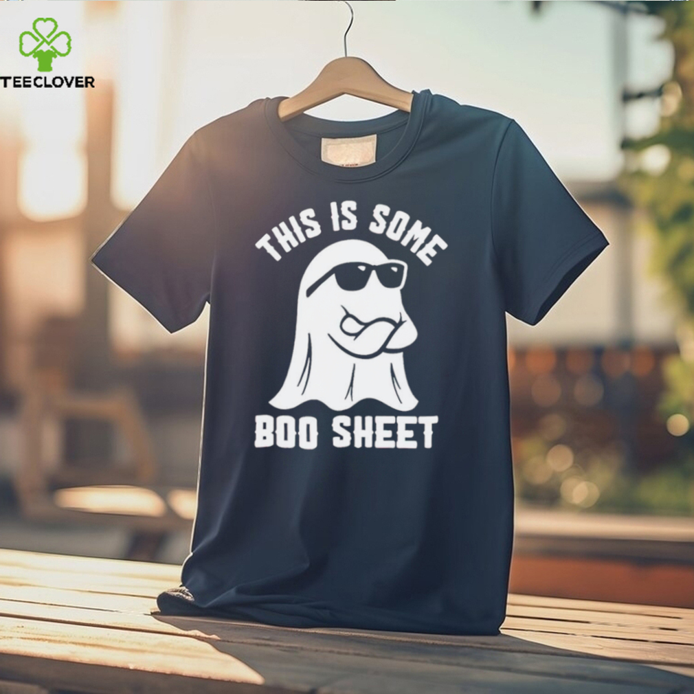This is some boo sheet shirt This is some boo sheet shirt