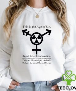 This is the age of sin reject the order of creation destroy plot designs of death t shirt 2 This is the age of sin reject the order of creation destroy plot designs of death t shirt