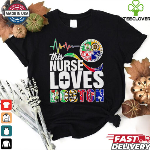 This nurse loves Boston sports shirt