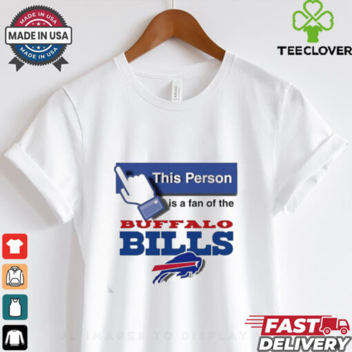 This person is a fan of the Buffalo Bills shirt
