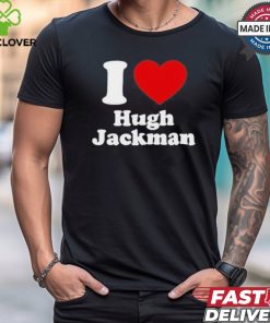 Thomslvey I Love Hugh Jackman Shirt