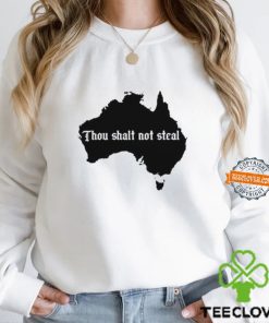 Thou shalt not steal Australia map shirt 1 Thou shalt not steal Australia map shirt