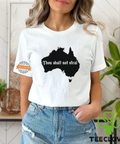 Thou shalt not steal Australia map shirt 3 Thou shalt not steal Australia map shirt