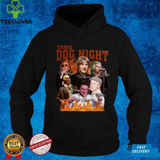 Three Dog Night Rock Band Vintage Style T hoodie, sweater, longsleeve, shirt v-neck, t-shirt