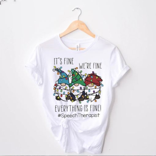 Three Gnomes It’s Fine We’re Fine Everything Is Fine Speech Therapist Christmas Sweater