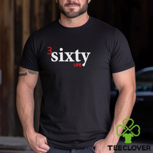 Three Sixty Life Shirt
