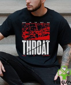 Throat Bring me the body bag dame in California vintage shirt 2 Throat Bring me the body bag dame in California vintage shirt